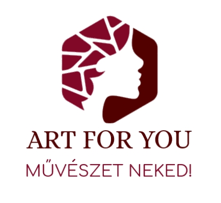 ART FOR YOU - Művészet Neked!